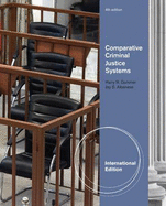 Comparative Criminal Justice Systems - Dammer, Harry R., and Albanese, Jay S.