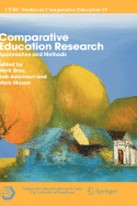 Comparative Education Research: Approaches and Methods - Adamson, Bob (Editor), and Mason, Mark (Editor), and Bray, Mark (Editor)