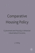 Comparative Housing Policy: Government and Housing in Advanced Industrialized Countries