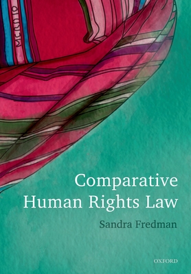 Comparative Human Rights Law - Fredman, Sandra, FBA