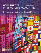 Comparative International Accounting - Nobes, Christopher, Prof., and Parker, Robert