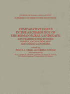 Comparative Issues in the Archaeology of the Roman Rural Landscape: Site Classification Between Survey, Excavation and Historical Categories