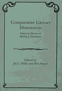 Comparative Literary Dimensions: Essays in Honor of Melvin J. Friedman - Friedman, Melvin J