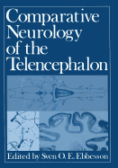 Comparative Neurology of the Telencephalon