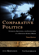 Comparative Politics: Interests, Identities, and Institutions in a Changing Global Order