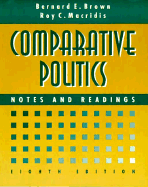 Comparative Politics - Brown, Bernard Edward (Editor), and Macridis, Roy C (Editor)