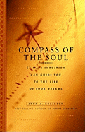 Compass of the Soul: 52 Ways Intuition Can Guide You to the Life of Your Dreams - Robinson, Lynn A, M.Ed.