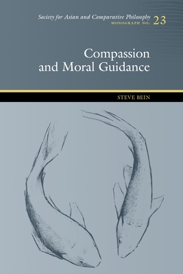 Compassion and Moral Guidance - Bein, Steve