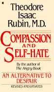 Compassion and Self-Hate: An Alternative to Despair