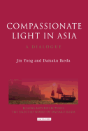 Compassionate Light in Asia: A Dialogue