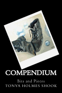 Compendium: Bits and Pieces