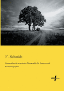 Compendium Der Practischen Photographie Fur Amateure Und Fachphotographen