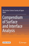 Compendium of Surface and Interface Analysis