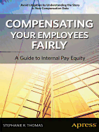 Compensating Your Employees Fairly: A Guide to Internal Pay Equity