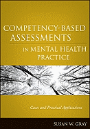Competency-Based Assessments in Mental Health Practice: Cases and Practical Applications