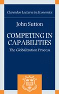 Competing in Capabilities: The Globalization Process