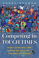 Competing in Tough Times: Business Lessons from L.L.Bean, Trader Joe's, Costco, and Other World-Class Retailers (Paperback)
