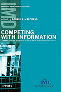 Competing with Information: A Manager's Guide to Creating Business Value with Information Content