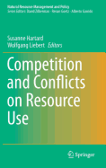 Competition and Conflicts on Resource Use