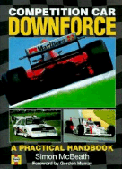 Competition Car Downforce: A Practical Handbook