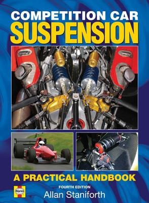 Competition Car Suspension: A Practical Hand Book - Staniforth, Allan