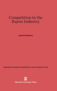 Competition in the Rayon Industry