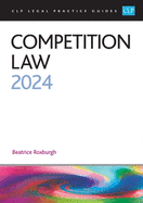 Competition Law 2024: Legal Practice Course Guides (LPC)