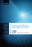 Competition Law: Analysis, Cases and Materials