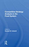 Competitive Strategy Analysis in the Food System