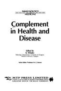 Complement in Health and Disease