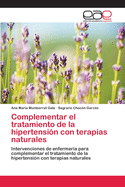 Complementar el tratamiento de la hipertensin con terapias naturales