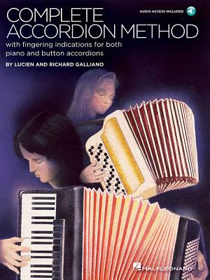 Complete Accordion Method: With Fingering Indication for Both Piano and Button Accordions - Galliano, Lucien, and Galliano, Richard