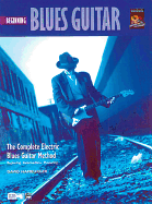 Complete Blues Guitar Method: Beginning Blues Guitar, Book & Enhanced CD