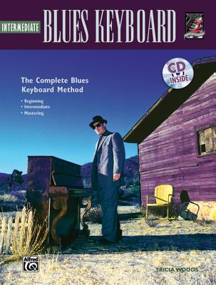 Complete Blues Keyboard Method: Intermediate Blues Keyboard - Woods, Tricia