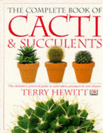 Complete Book of Cacti & Succulents