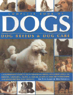 Complete Book of Dogs: Dog Breeds & Dog Care