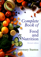 Complete Book of Food and Nutrition S&s Int - Stanton, Rosemary