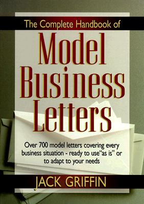 Complete Book of Model Business Letters - Griffin, Jack
