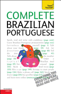 Complete Brazilian Portuguese Beginner to Intermediate Course: (Book only) Learn to read, write, speak and understand a new language with Teach Yourself