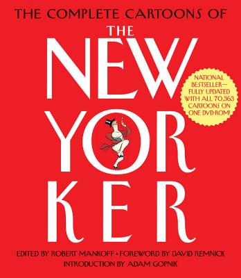 Complete Cartoons of the New Yorker - Gopnik, Adam (Introduction by), and Mankoff, Bob (Editor), and Remnick, David (Foreword by)