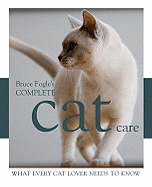 Complete Cat Care: What Every Cat Owner Needs to Know