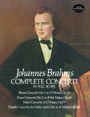 Complete Concerti in Full Score - Brahms, Johannes