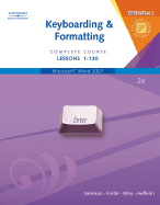 Complete Course Keyboarding and Format Essentials: Lessons 1-120 - VanHuss, Susie H., and Forde, Connie