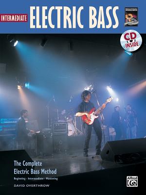 Complete Electric Bass Method: Intermediate Electric Bass, Book & Online Audio - Overthrow, David