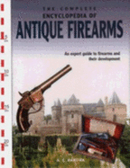 Complete Encyclopedia of Antique Weapons