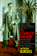 Complete Enderby: Inside Mr. Enderby, Enderby Outside, the Clockwork Testament, and Enderby's...