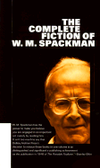 Complete Fiction of W. M. Spackman