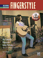 Complete Fingerstyle Guitar Method: Beginning Fingerstyle Guitar, Book & Online Video/Audio