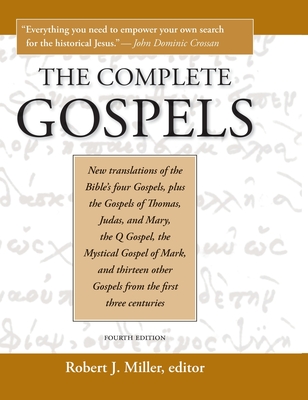 Complete Gospels, 4th Edition (Revised) - Miller, Robert J