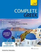 Complete Greek: Learn to read, write, speak and understand Greek